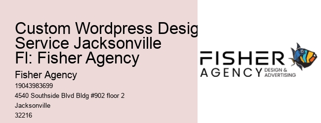 Custom Wordpress Design Service Jacksonville Fl: Fisher Agency
