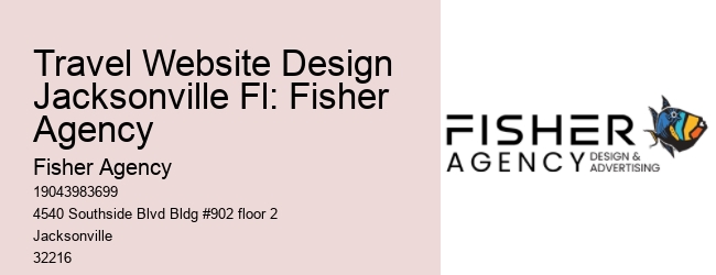 Travel Website Design Jacksonville Fl: Fisher Agency