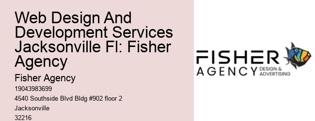Web Design And Development Services Jacksonville Fl: Fisher Agency